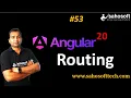 Routing in Angular 20 Routing in Angular Sahosoft