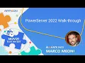 PowerServer 2022 Walk-through