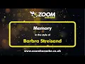 Download Lagu Barbra Streisand - Memory - Karaoke Version from Zoom Karaoke