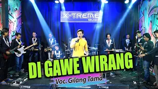 Download DI GAWE WIRANG ( Fahmi Zein ) - GILANG TAMA || ORKES DANGDUT X-TREME LIVE MUSIC 2023 MP3
