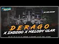 DJ DE RA GO X INDIGO X MELODY ULAR - STYLE KARNAVAL FULL BASS - TERBARU by Bakron Remixer