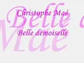 Christophe maé Belle demoiselle