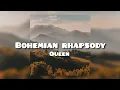 Download Lagu Bohemian Rhapsody - Queen (Lyrics)