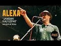 Download Lagu Alexa - Jangan Kau Lepas Live at The Sounds Project Vol.7 (2024)