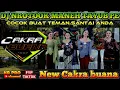 DJ NROTOOK TAYUB PILIHAN - CAKRA BUANA - TEMAN SANTAI - HOREEEG KUY...