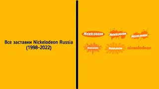 Все заставки Nickelodeon Russia 1998 2022 