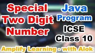 Special Two Digit Number Java Program ICSE Class 10 Computer