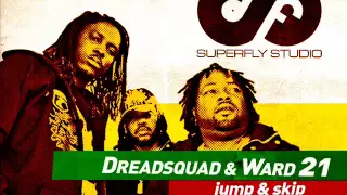 Download SF003 Dreadsquad feat. Ward 21 - Jump \u0026 skip / Lady Chann - Money ah dem god MP3