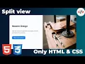 Create a Modern Split View Layout with HTML CSS Under 3 Minutes