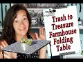 DIY Trash to Treasure Project Farmhouse Folding Table