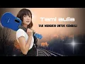 Download Lagu Tami aulia - Tak mungkin untuk kembali [ Musik Lirik ] My music project