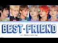 NCT DREAM (엔시티 드림) - ’Best Friend’ LYRICS [HAN|ROM|ENG COLOR CODED] 가사