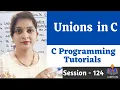 C-124 - Unions in C Language