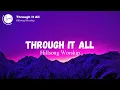 Hillsong Worship - Through It All (Lyrics)