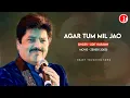 Download Lagu Agar Tum Mil Jao | Udit Narayan | Zeher | Heart Touching Song