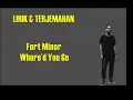 Download Lagu Fort Minor - Where’d You Go | Lirik Terjemahan \u0026 Cover