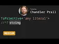 ToPrimitive with Chandler Prall - TypeScript Type Challenges MEDIUM