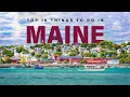 Top 10 Things To Do In Maine USA
