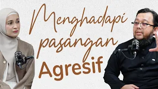 Menghadapi Pasangan Agresif | Ruang Bertumbuh with Shiren