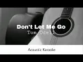 Tom Odell - Don't Let Me Go (Acoustic Karaoke)