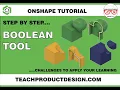 Onshape Tutorial What is the BOOLEAN feature How to use it Step by step guide