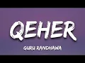QEHER |GURU RANDHAWA| song lyrics 