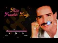 Mix Frankie Ruiz (Tú Con Él, Tú Me Vuelves Loco, Lo Dudo, Deseandote, Nunca te quedas, La Cura)
