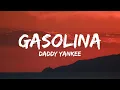 Download Lagu Gasolina (Lyrics with English Translation) - Daddy Yankee