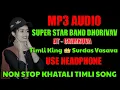 Download Lagu SS BAND DHORIVAV _ NON STOP KHATALI TIMLI SONG _ TIMLI KING SURDAS VASAVA _ #superstarbanddhorivav