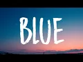 Lagu BoyWithUke - Blue (Lyrics)