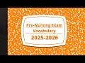 HESI A2 TEAS Kaplan Pre-Nursing Exam Vocabulary Terms 2025-2026