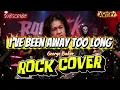 Lagu I'VE BEEN AWAY TOO LONG - GEORGE BAKER (ROCK COVER)