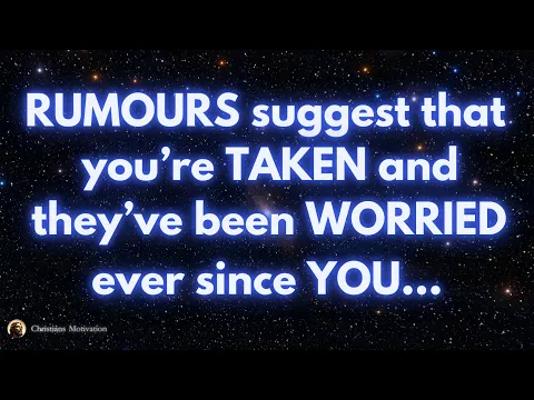 Download MP3 Rumors suggest you're taken and they've been worried ever since you | Angel messages |