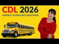 60 Hardest CDL School Bus Questions 2026 Explained Answers