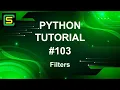 Python Tutorial - Filters
