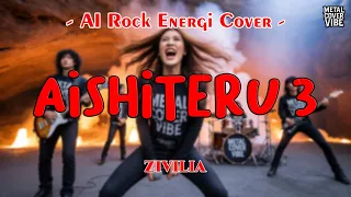 zivilia aishiteru 3 ai rock energi cover