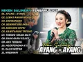 Lagu TANPA IKLAN || FULL ALBUM DANGDUT KOPLO NIKEN SALINDRY  || AYANG-AYANG - LEWAT ANGIN WENGI