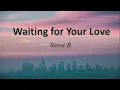 Download Lagu Waiting For Your Love-Lyrics Stevie B