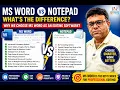 MS Word vs Notepad What s the Difference Why MS Word is Better for Editing