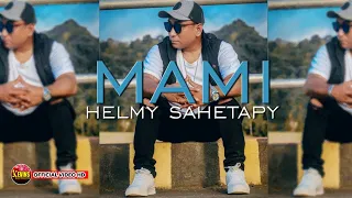 Download MAMI - HELMY SAHETAPY - KEVINS MUSIC PRODUCTION ( OFFICIAL VIDEO MUSIC ) MP3