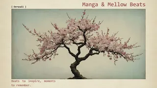 𝙈𝙖𝙣𝙜𝙖 & 𝙈𝙚𝙡𝙡𝙤𝙬 𝘽𝙚𝙖𝙩𝙨 /// Dreamy Lo-Fi, Retro Anime Feels, Lo-Fi Soundscapes, Nostalgic Tones