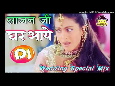Download MP3 Sajan Ji Ghar Aaye Dulhan Kyo Sarmaye Dj Remix !! Wedding Special Mix !! Dj Ravindar Raj
