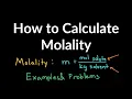 How to Calculate Molality of Solutions Examples Practice Problems Equation Shortcut Explanation