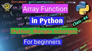 44 Python Bangla Tutorial - Array Function in Python