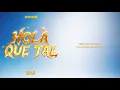 HOLÀ QUE TAL - Kanoe & Ridsa