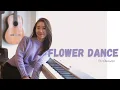Download Lagu Flower Dance - DJ Okawari [hướng dẫn đàn] Mây Piano 💜