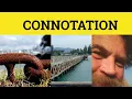 Connotation Connote - Connotation Meaning