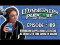 Madigans Pubcast EP189 Introducing Chappell Roan Cats Eating Ice Cream the Tribe Saving The Amazon