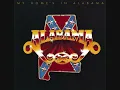 Alabama - "My Home's In Alabama" (Lyrics in description)