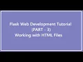 Flask Web Development with python Part 3 Working with HTML file